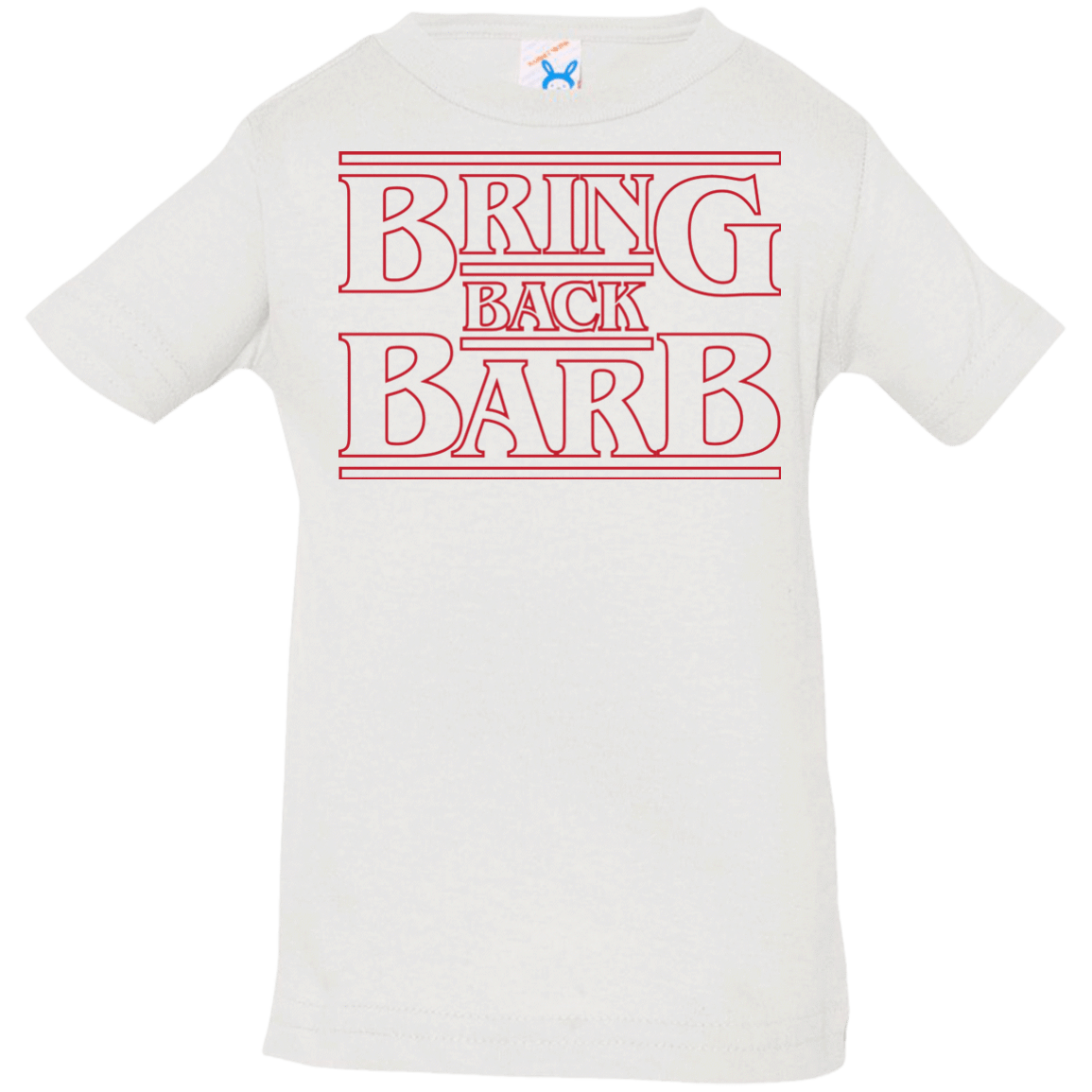 T-Shirts White / 6 Months Bring Back Barb Infant PremiumT-Shirt