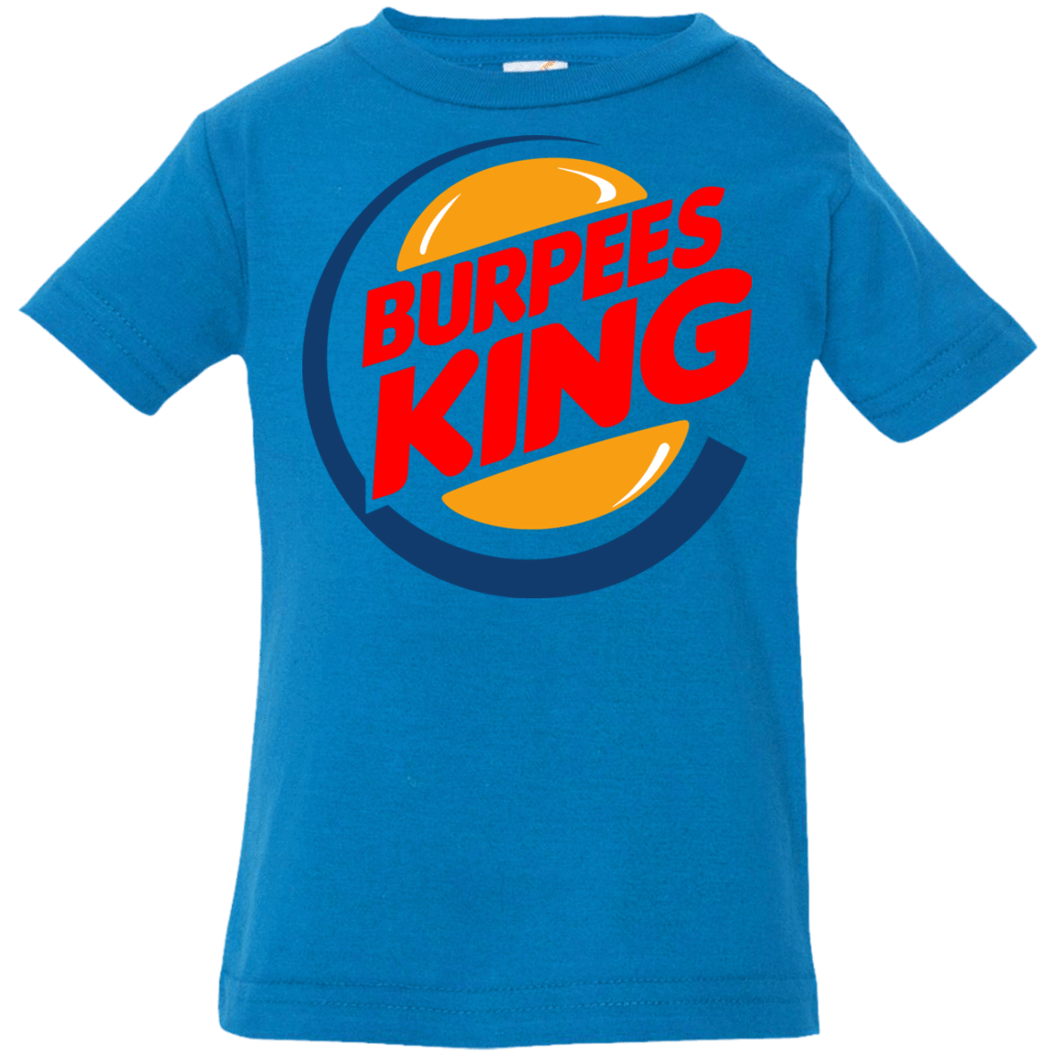 T-Shirts Cobalt / 6 Months Burpees King Infant PremiumT-Shirt