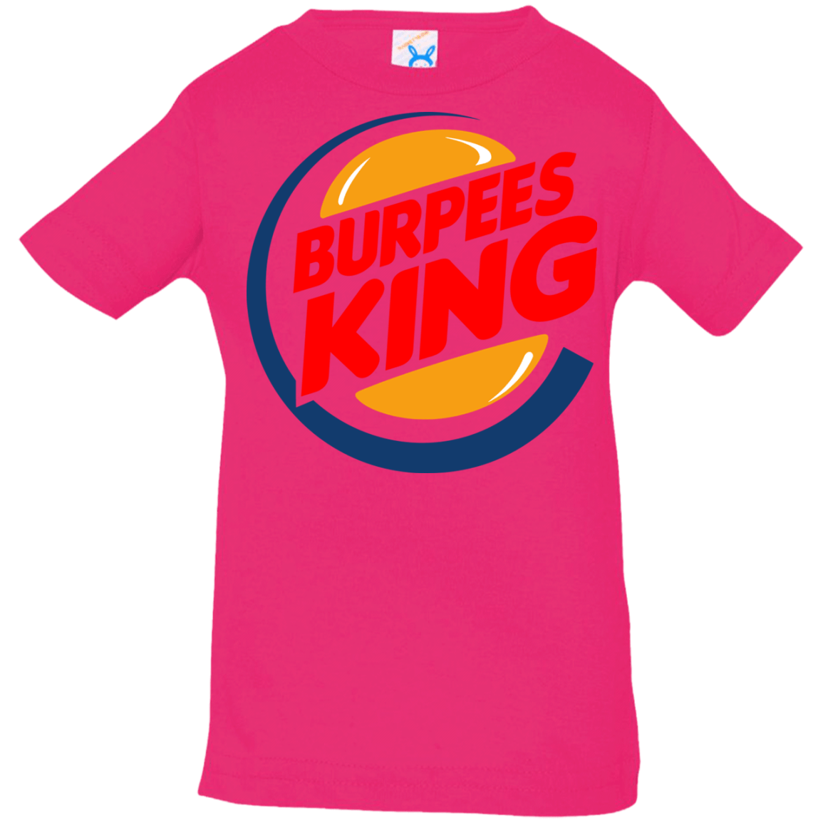 T-Shirts Hot Pink / 6 Months Burpees King Infant PremiumT-Shirt