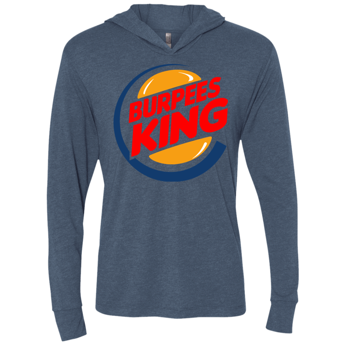 T-Shirts Indigo / X-Small Burpees King Triblend Long Sleeve Hoodie Tee