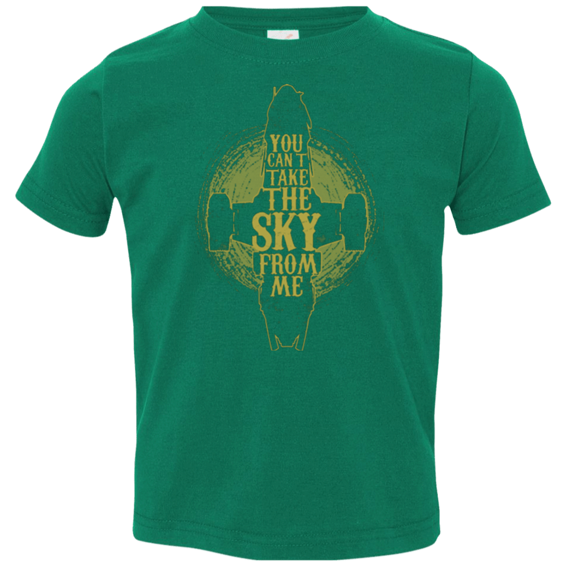 T-Shirts Kelly / 2T Can't take the sky Toddler Premium T-Shirt