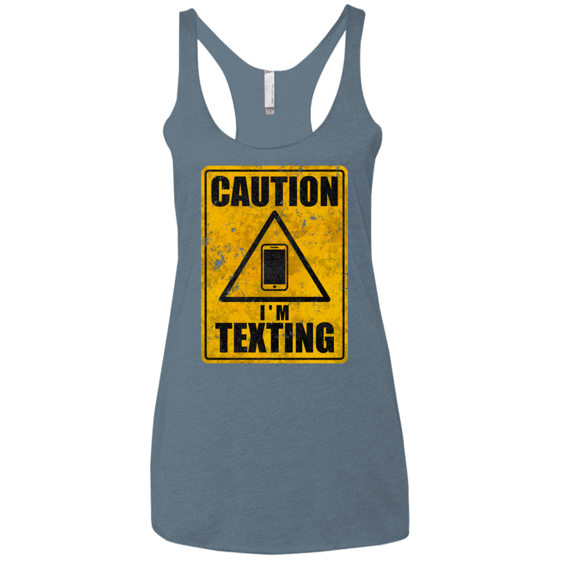 T-Shirts Indigo / X-Small Caution I'm Texting Women's Triblend Racerback Tank