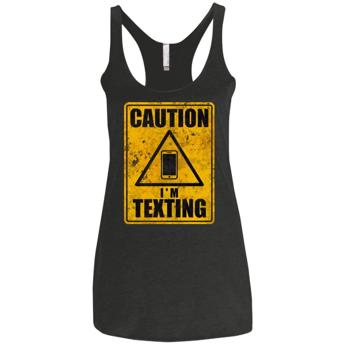 T-Shirts Vintage Black / X-Small Caution I'm Texting Women's Triblend Racerback Tank