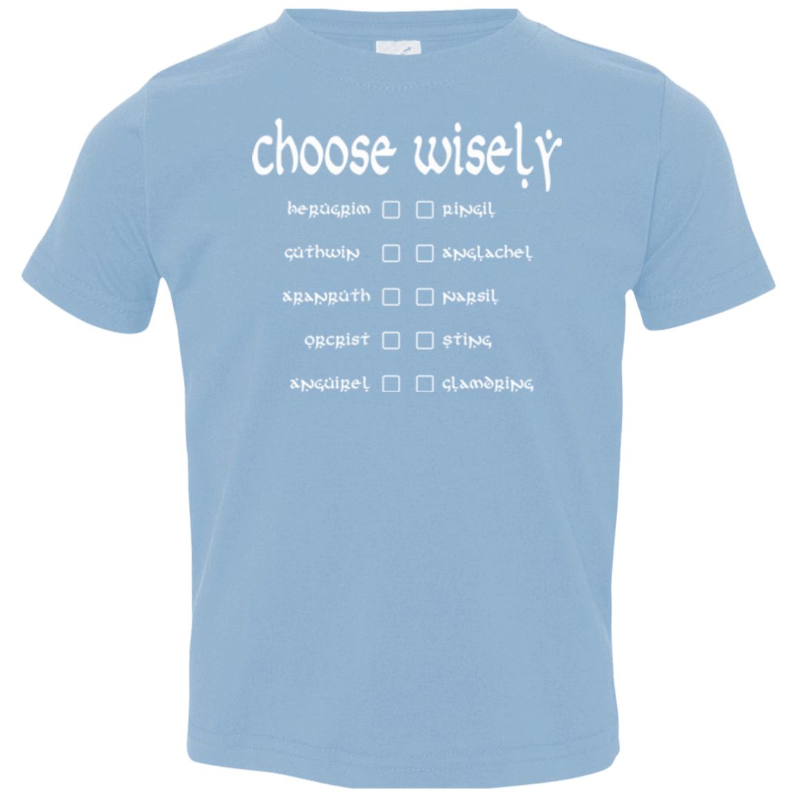 T-Shirts Light Blue / 2T Choose wisely Toddler Premium T-Shirt