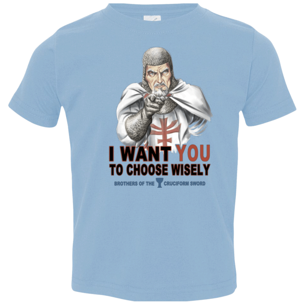 T-Shirts Light Blue / 2T Choose Wisely Toddler Premium T-Shirt