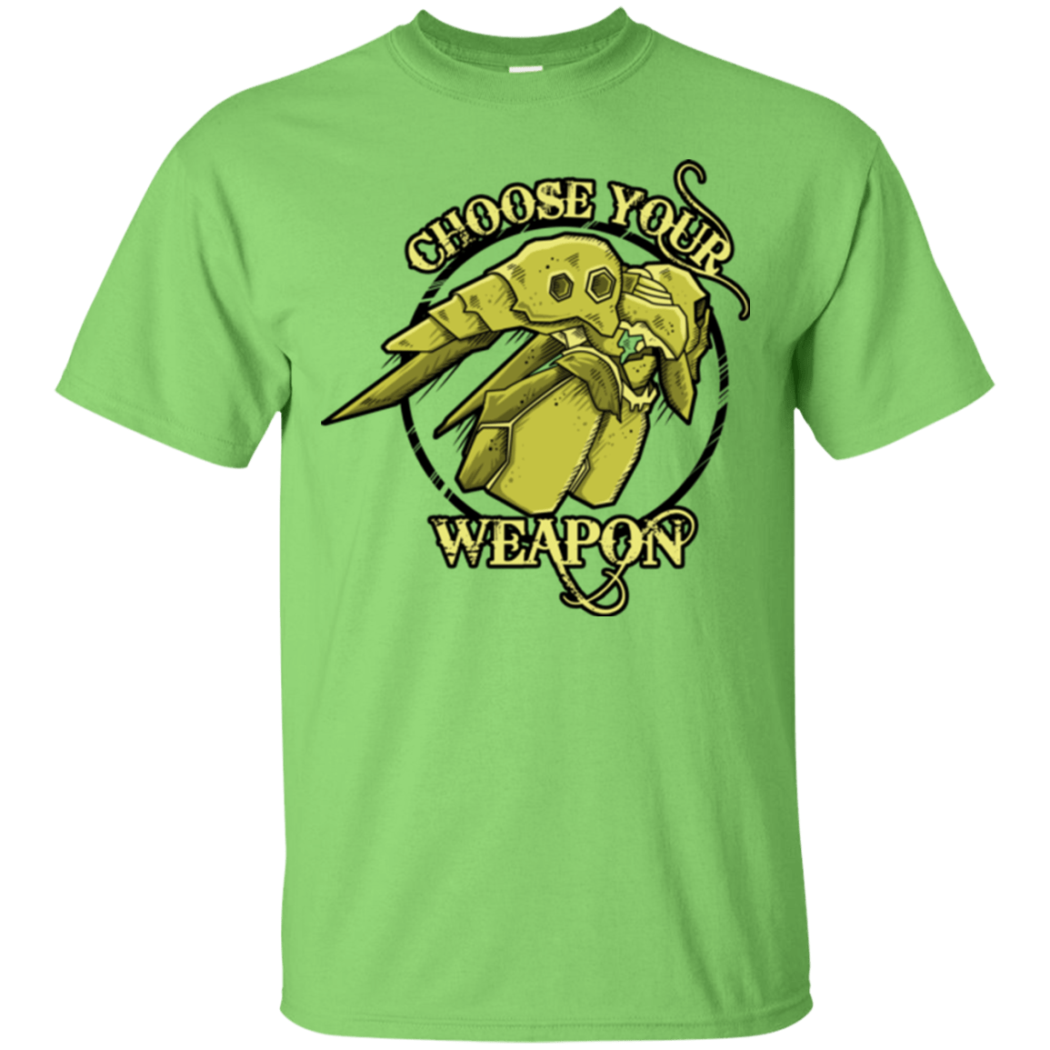 T-Shirts Lime / Small CHOOSE YOUR WEAPON T-Shirt