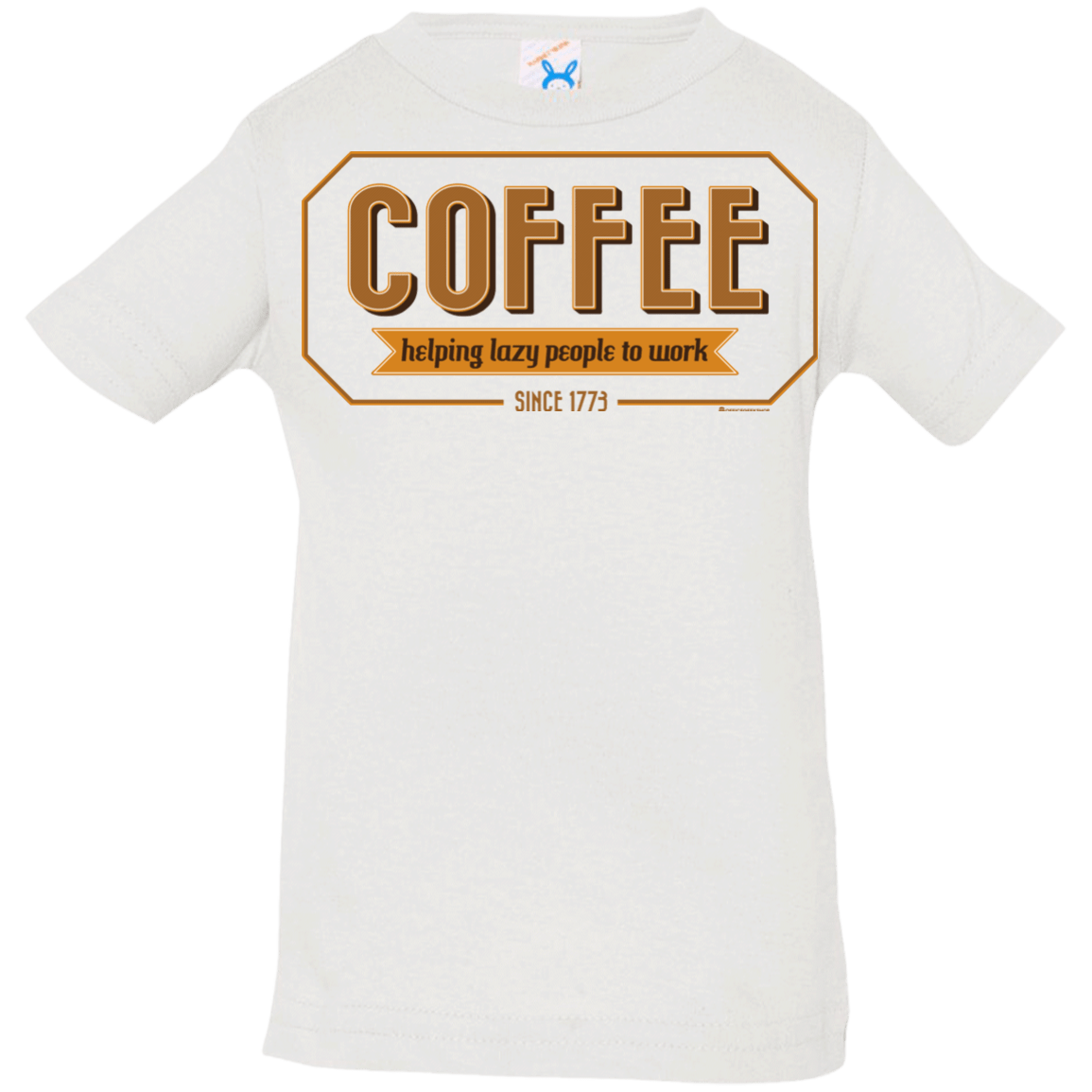 T-Shirts White / 6 Months Coffee For Lazy People Infant PremiumT-Shirt