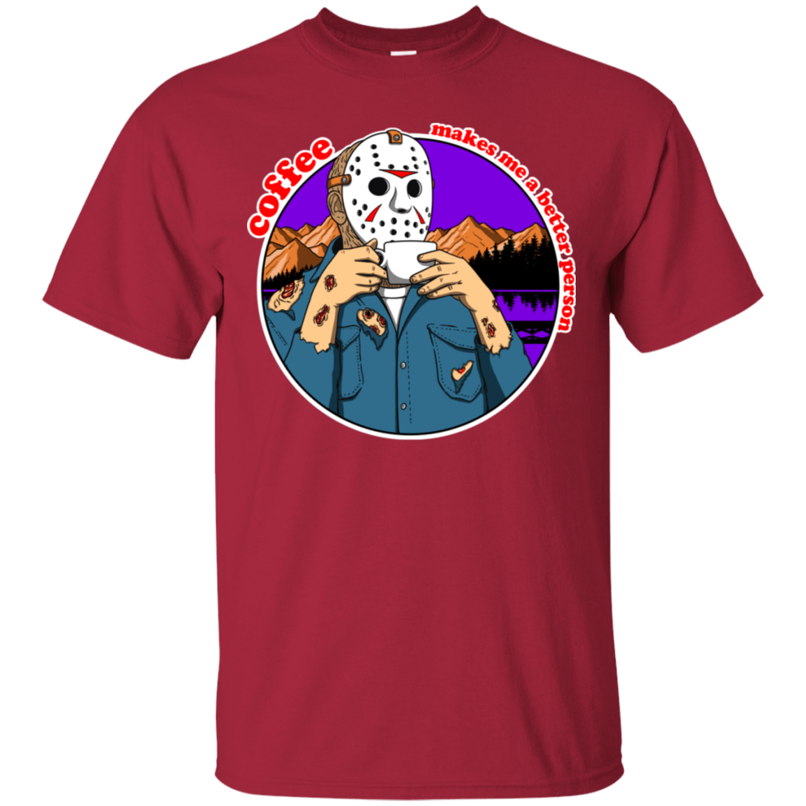 T-Shirts Cardinal / S Coffee Makes Me Better T-Shirt