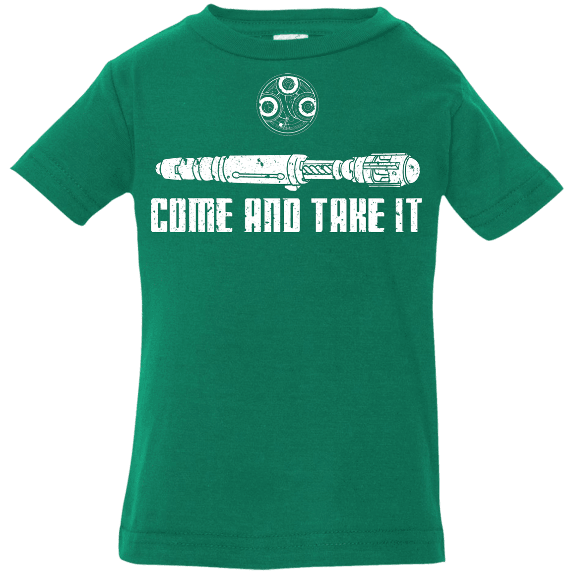 T-Shirts Kelly / 6 Months Come and Take it Infant Premium T-Shirt