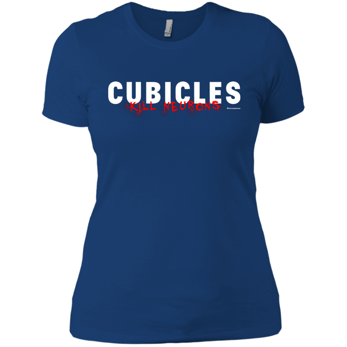 T-Shirts Royal / X-Small Cubicles Kill Neurons Women's Premium T-Shirt