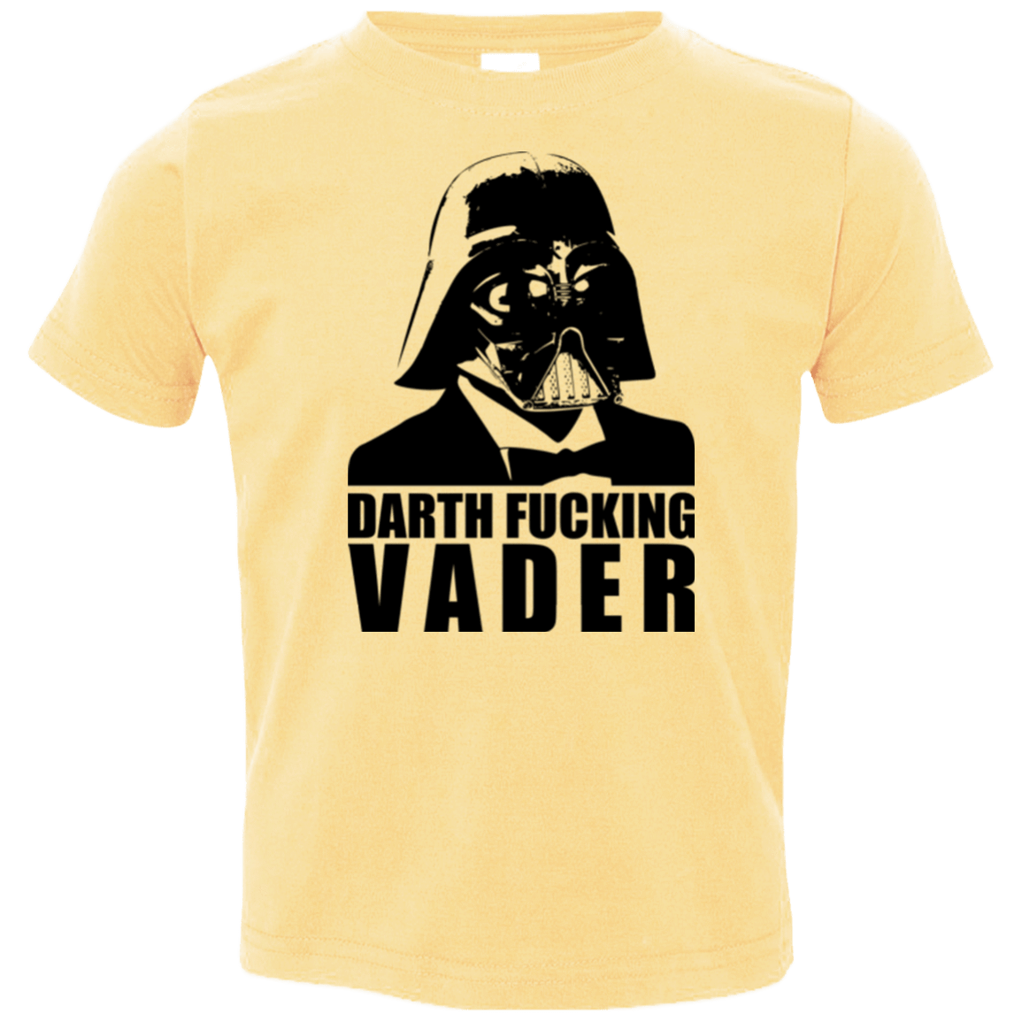 T-Shirts Butter / 2T Dart Fucking Vader Toddler Premium T-Shirt