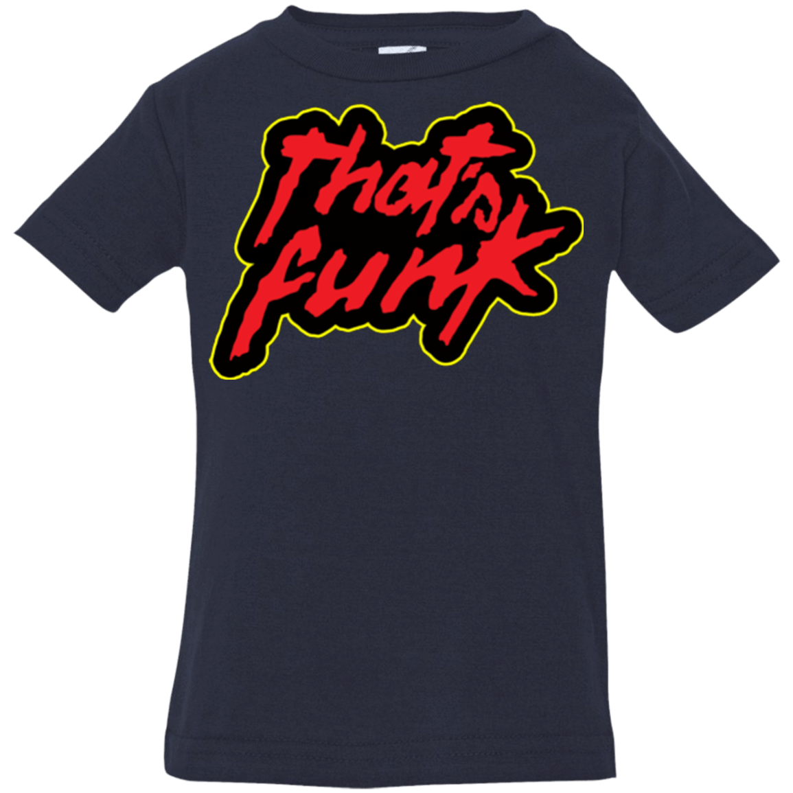 T-Shirts Navy / 6 Months Dat Funk Infant PremiumT-Shirt