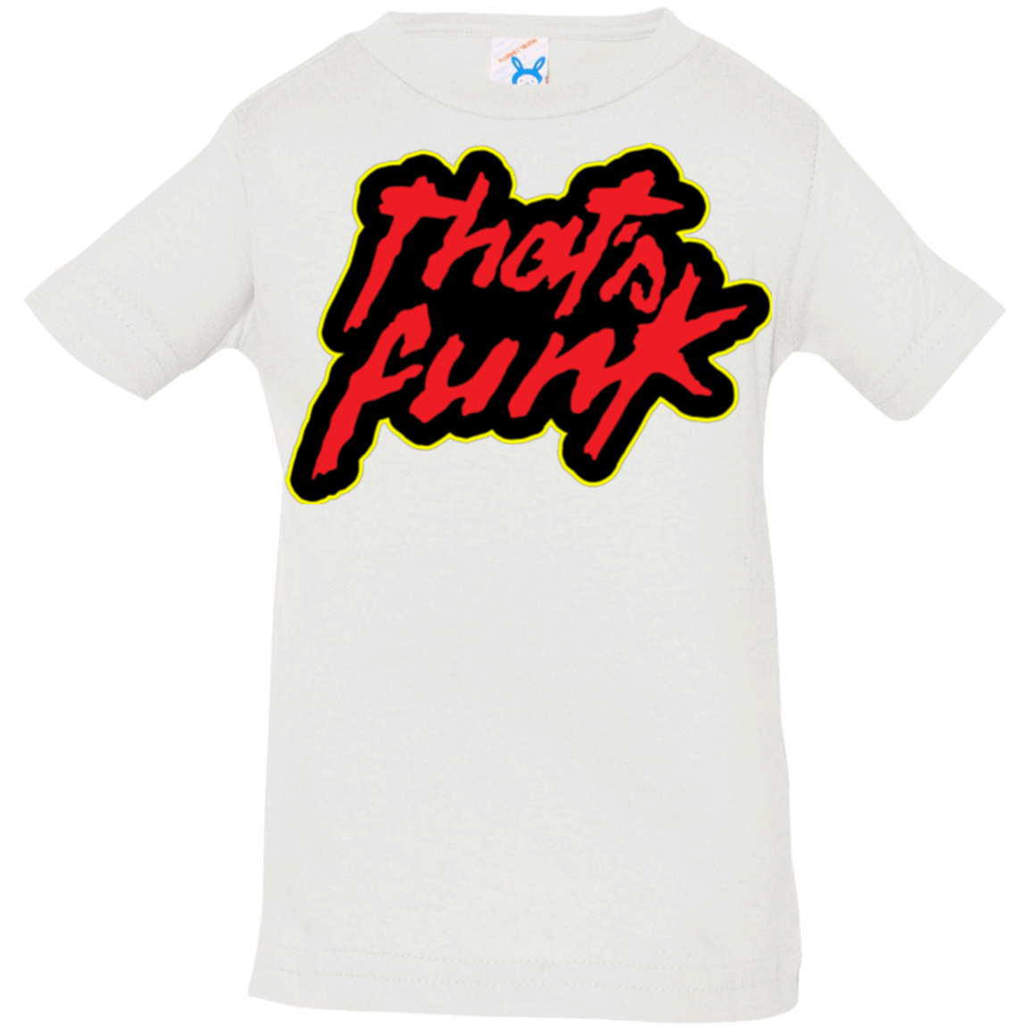 T-Shirts White / 6 Months Dat Funk Infant PremiumT-Shirt