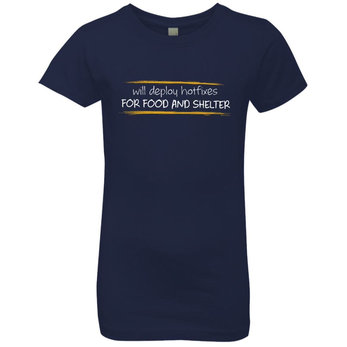 T-Shirts Midnight Navy / YXS Deploying Hotfixes For Food And Shelter Girls Premium T-Shirt