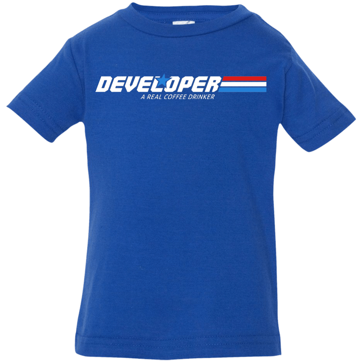 T-Shirts Royal / 6 Months Developer - A Real Coffee Drinker Infant Premium T-Shirt
