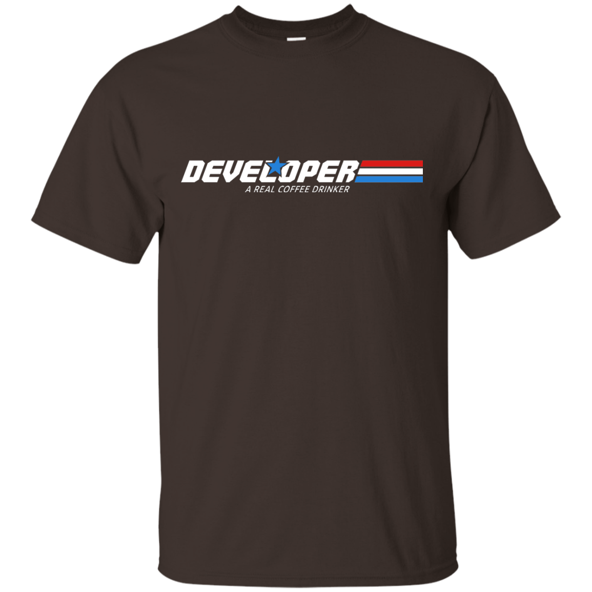 T-Shirts Dark Chocolate / Small Developer - A Real Coffee Drinker T-Shirt