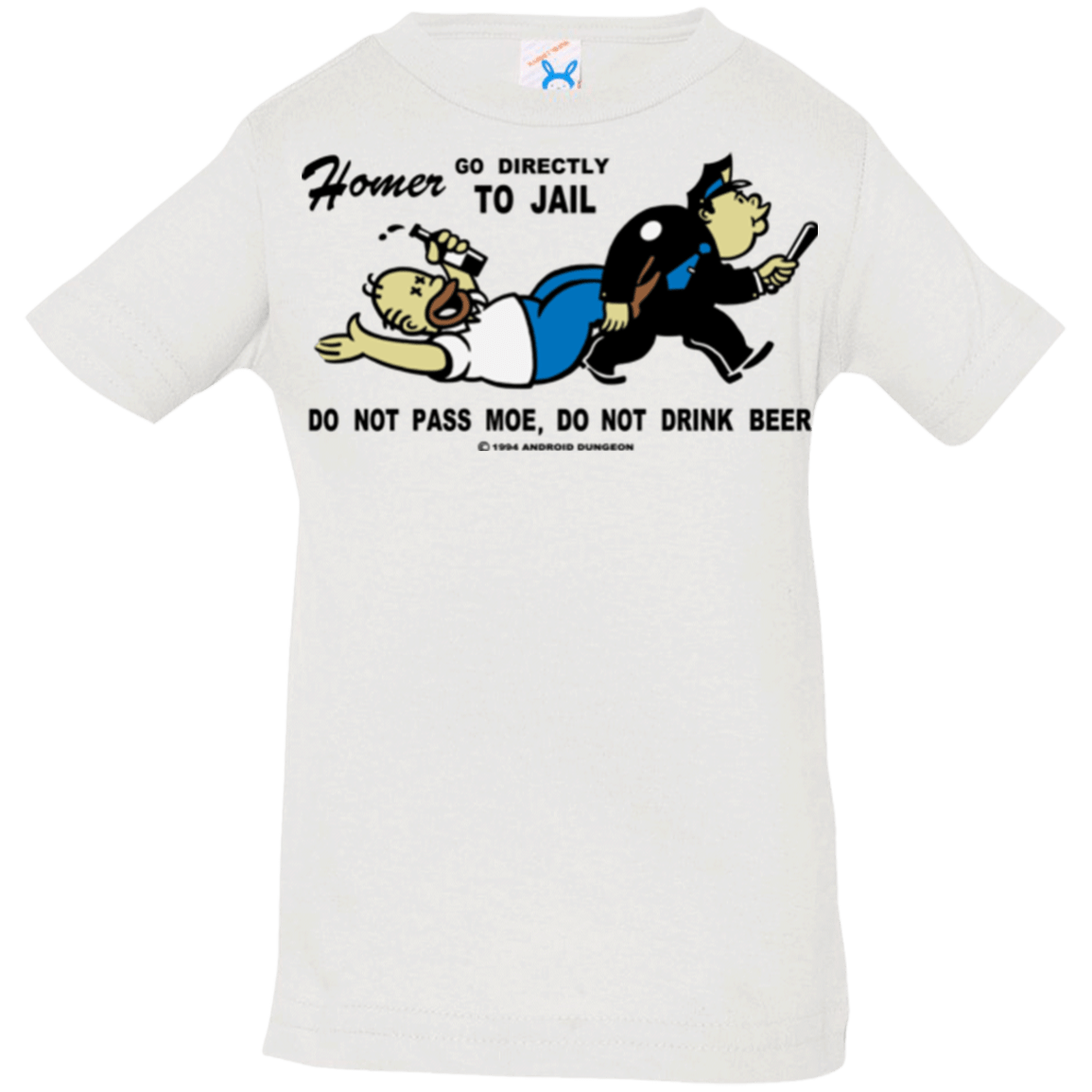 T-Shirts White / 6 Months Do Not Pass Moe Infant Premium T-Shirt