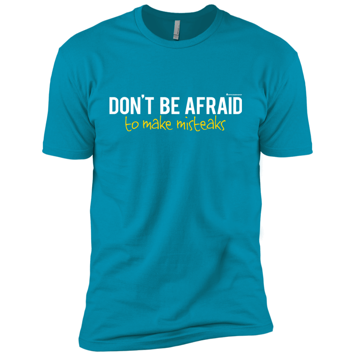 T-Shirts Turquoise / YXS Don_t Be Afraid To Make Misteaks Boys Premium T-Shirt