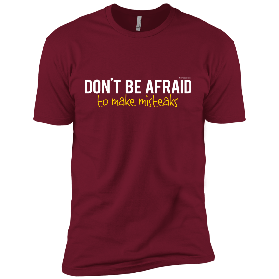 T-Shirts Cardinal / X-Small Don_t Be Afraid To Make Misteaks Men's Premium T-Shirt