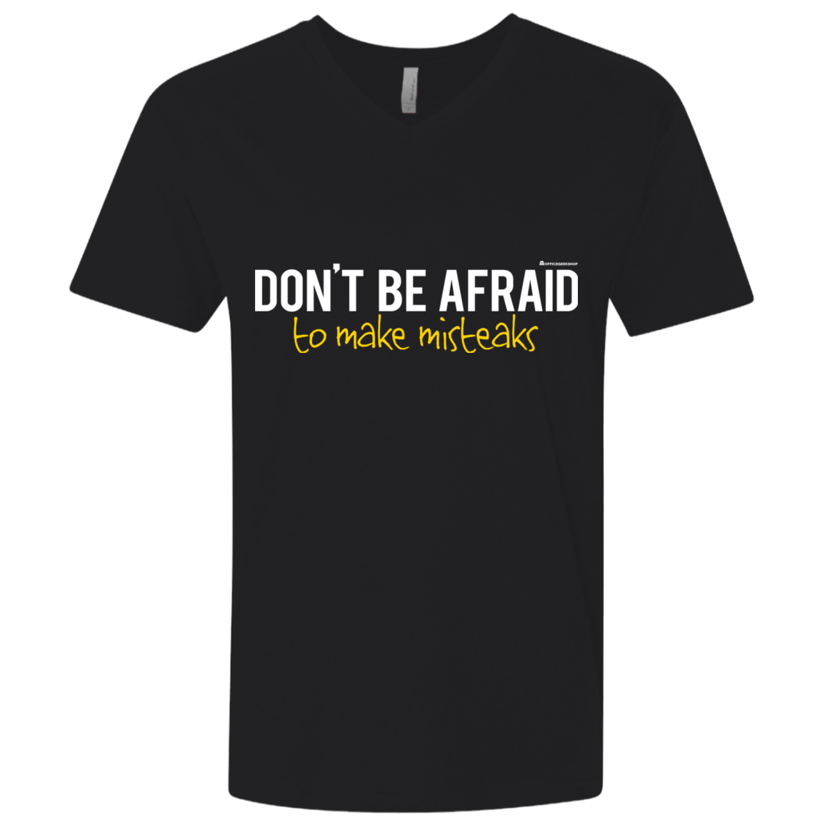 T-Shirts Black / X-Small Don_t Be Afraid To Make Misteaks Men's Premium V-Neck