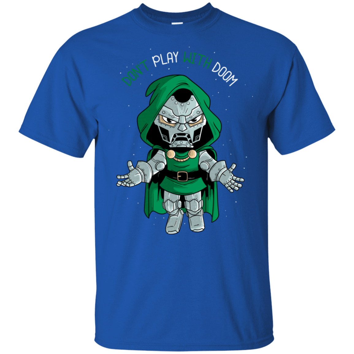 T-Shirts Royal / S Don't Play With Doom T-Shirt