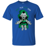 T-Shirts Royal / S Don't Play With Doom T-Shirt