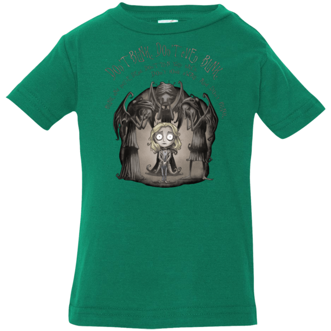 T-Shirts Kelly / 6 Months Dont Blink Infant Premium T-Shirt