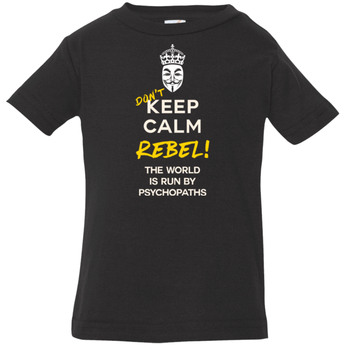 T-Shirts Black / 6 Months Dont Keep Calm Infant Premium T-Shirt