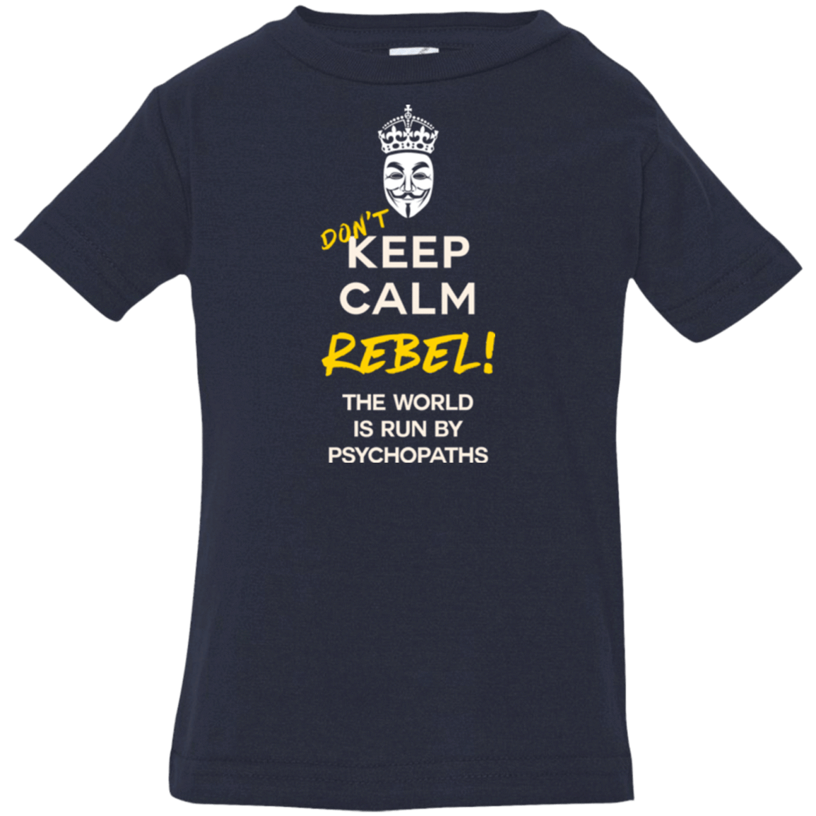 T-Shirts Navy / 6 Months Dont Keep Calm Infant Premium T-Shirt