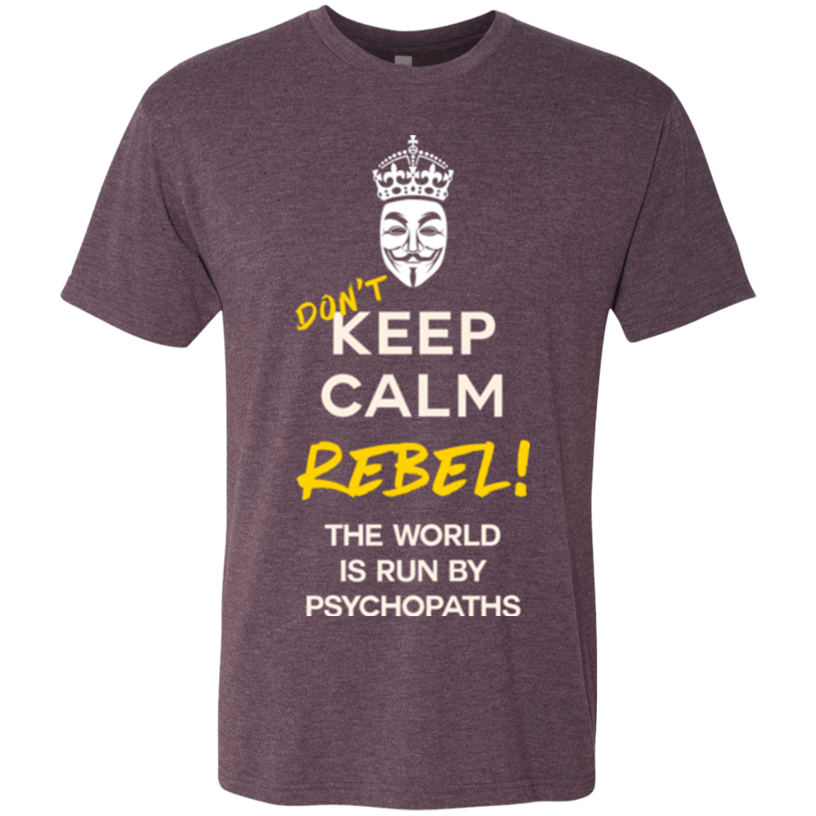 T-Shirts Vintage Purple / Small Dont Keep Calm Men's Triblend T-Shirt