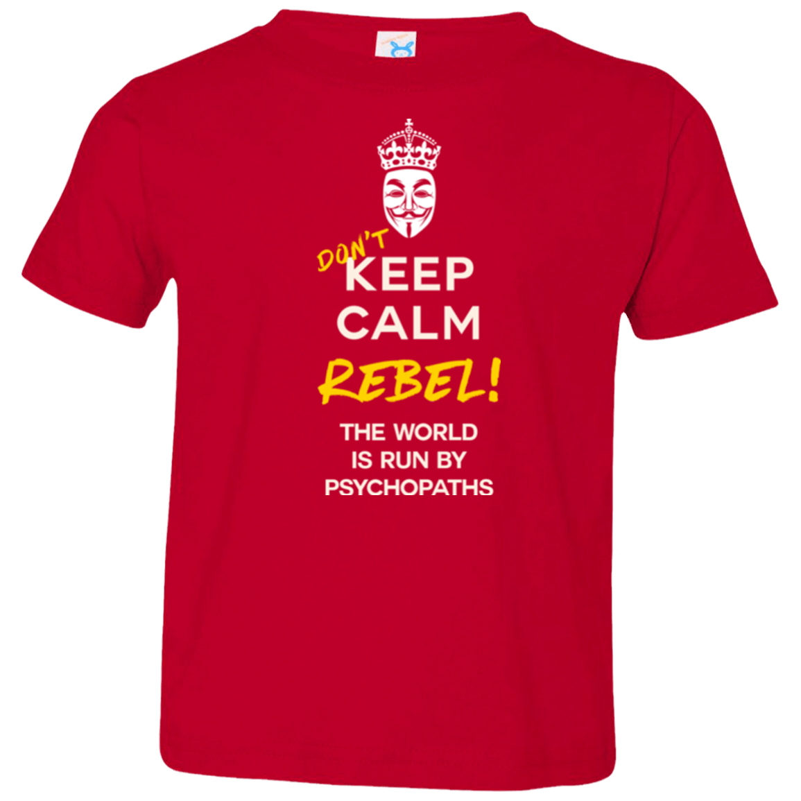 T-Shirts Red / 2T Dont Keep Calm Toddler Premium T-Shirt