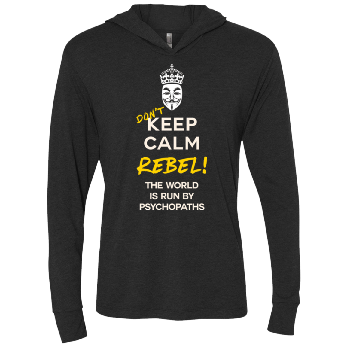 T-Shirts Vintage Black / X-Small Dont Keep Calm Triblend Long Sleeve Hoodie Tee