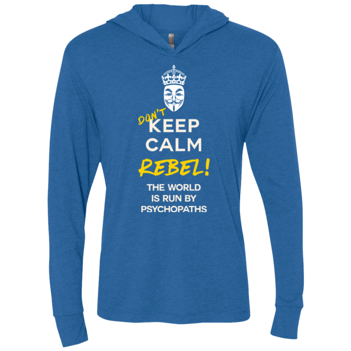 T-Shirts Vintage Royal / X-Small Dont Keep Calm Triblend Long Sleeve Hoodie Tee