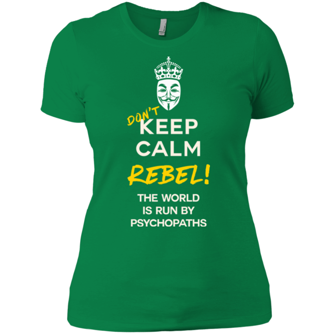 T-Shirts Kelly Green / X-Small Dont Keep Calm Women's Premium T-Shirt