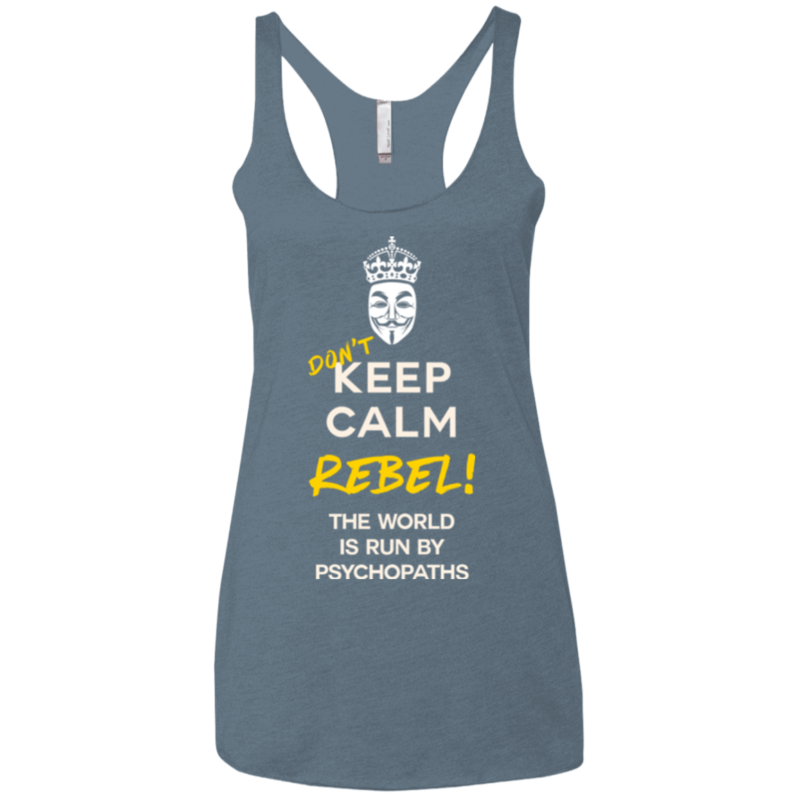 T-Shirts Indigo / X-Small Dont Keep Calm Women's Triblend Racerback Tank