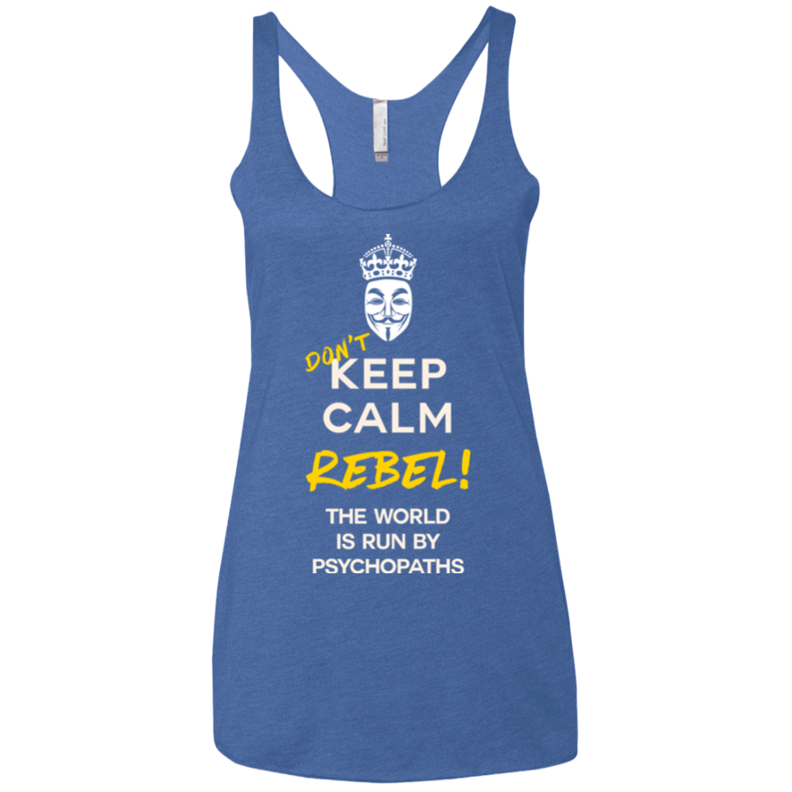 T-Shirts Vintage Royal / X-Small Dont Keep Calm Women's Triblend Racerback Tank