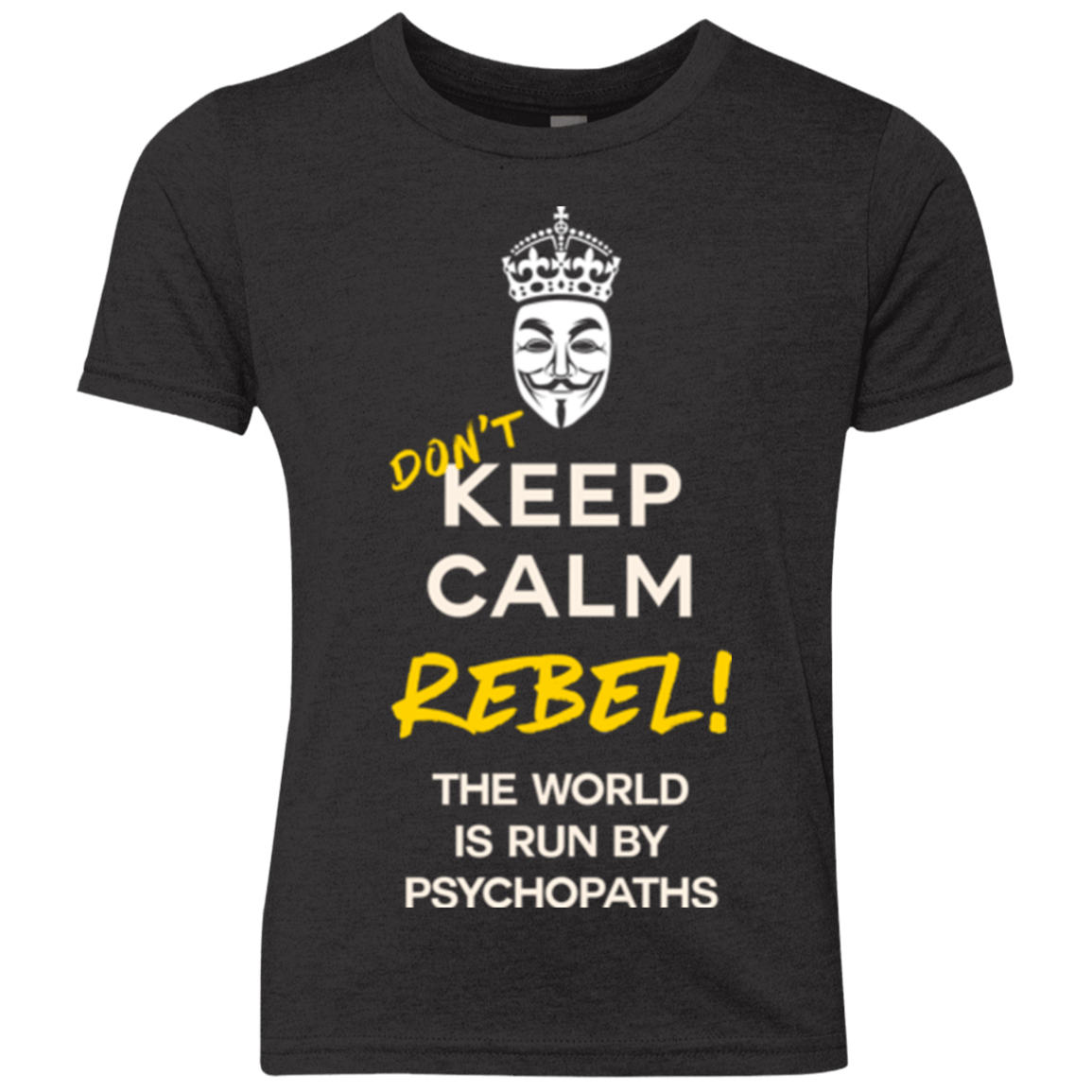 T-Shirts Vintage Black / YXS Dont Keep Calm Youth Triblend T-Shirt