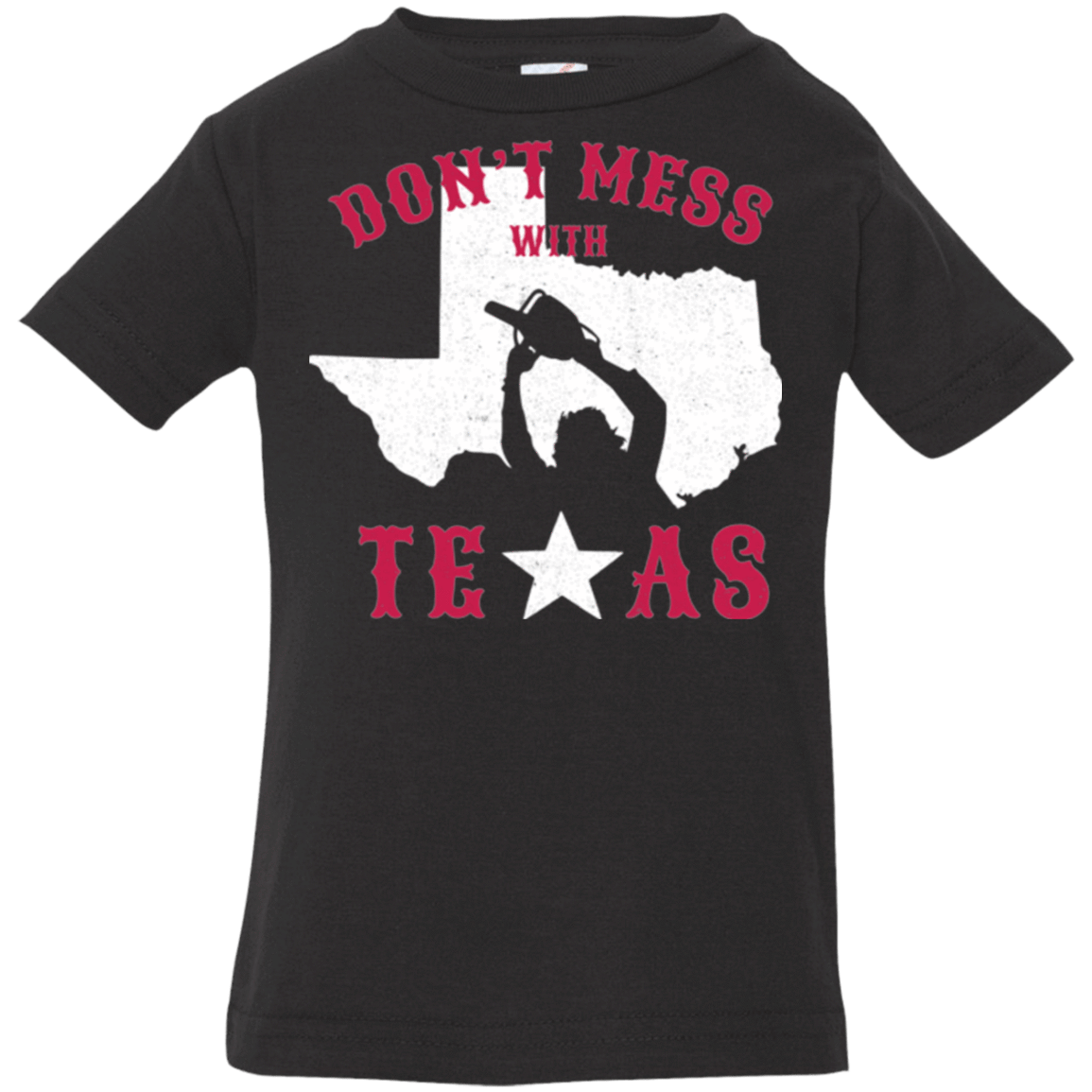 T-Shirts Black / 6 Months Dont Mess With Texas Infant Premium T-Shirt