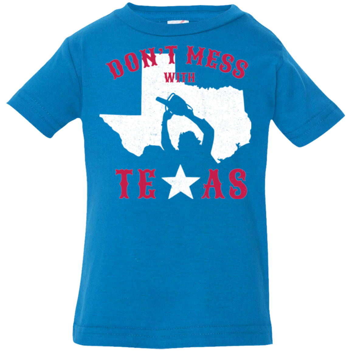 T-Shirts Cobalt / 6 Months Dont Mess With Texas Infant Premium T-Shirt