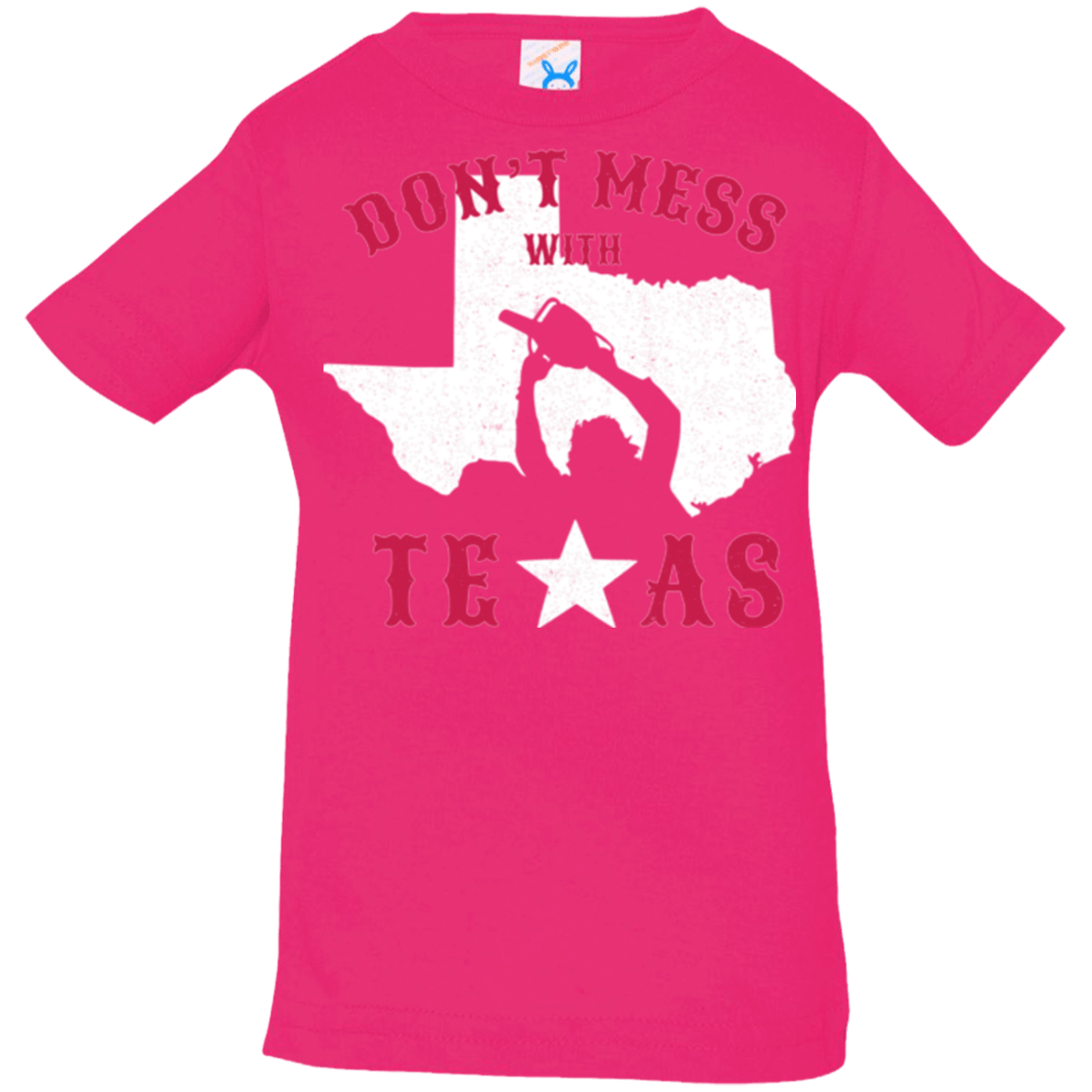 T-Shirts Hot Pink / 6 Months Dont Mess With Texas Infant Premium T-Shirt