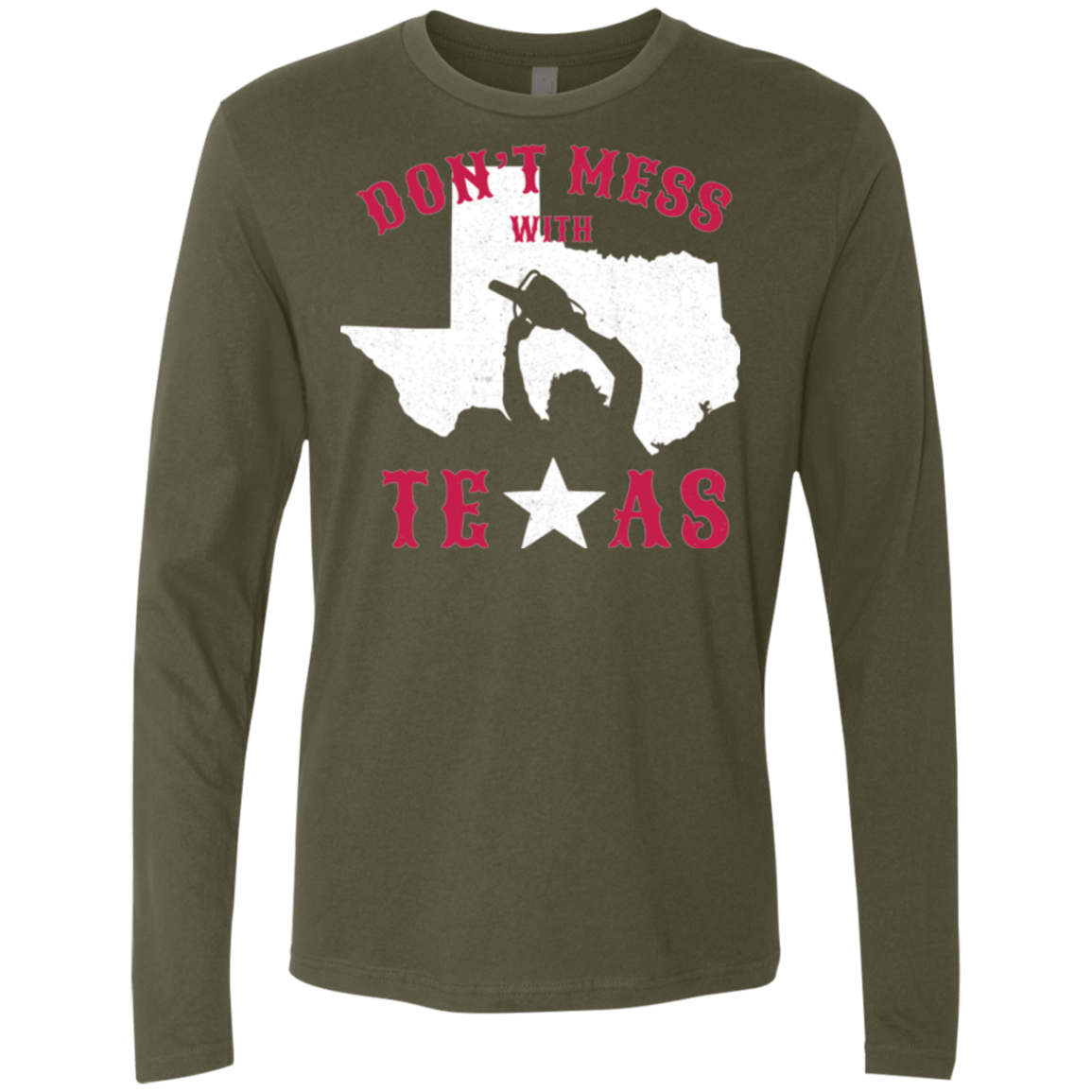 T-Shirts Military Green / Small Dont Mess With Texas Men's Premium Long Sleeve