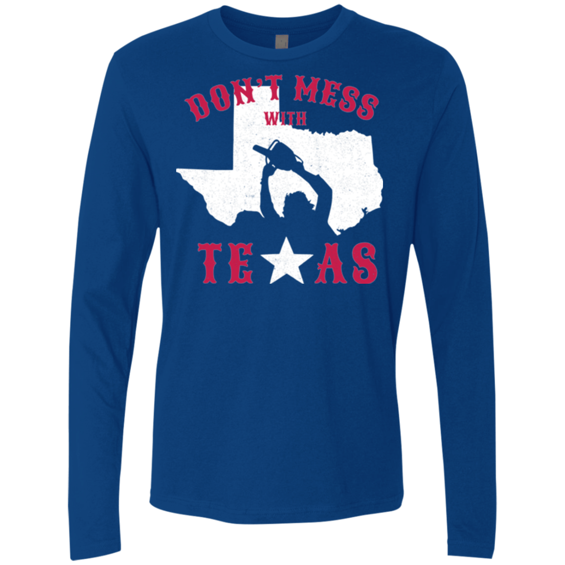 T-Shirts Royal / Small Dont Mess With Texas Men's Premium Long Sleeve