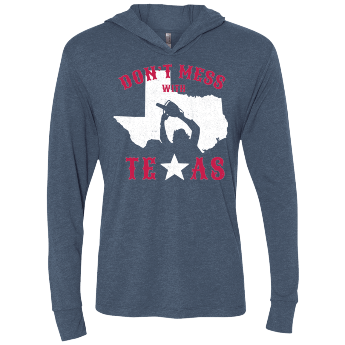 T-Shirts Indigo / X-Small Dont Mess With Texas Triblend Long Sleeve Hoodie Tee