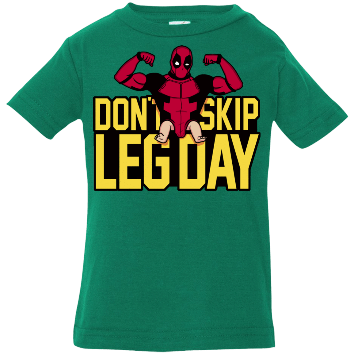 T-Shirts Kelly / 6 Months Dont Skip Leg Day Infant Premium T-Shirt