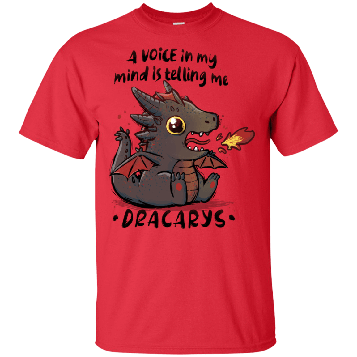 T-Shirts Red / S Dracarys T-Shirt