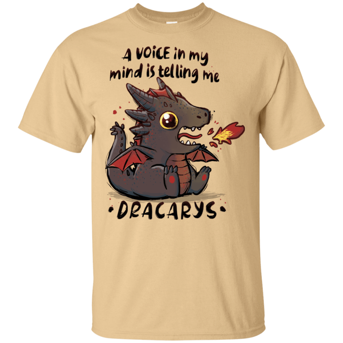 T-Shirts Vegas Gold / S Dracarys T-Shirt