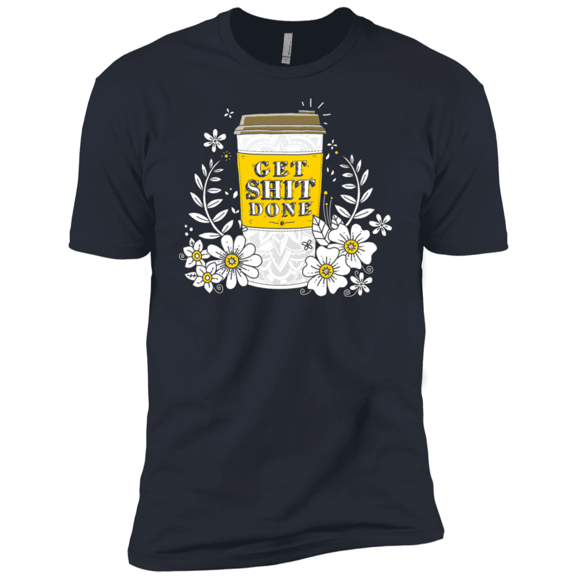 T-Shirts Indigo / X-Small Drink Coffee, Get Shit Done Men's Premium T-Shirt