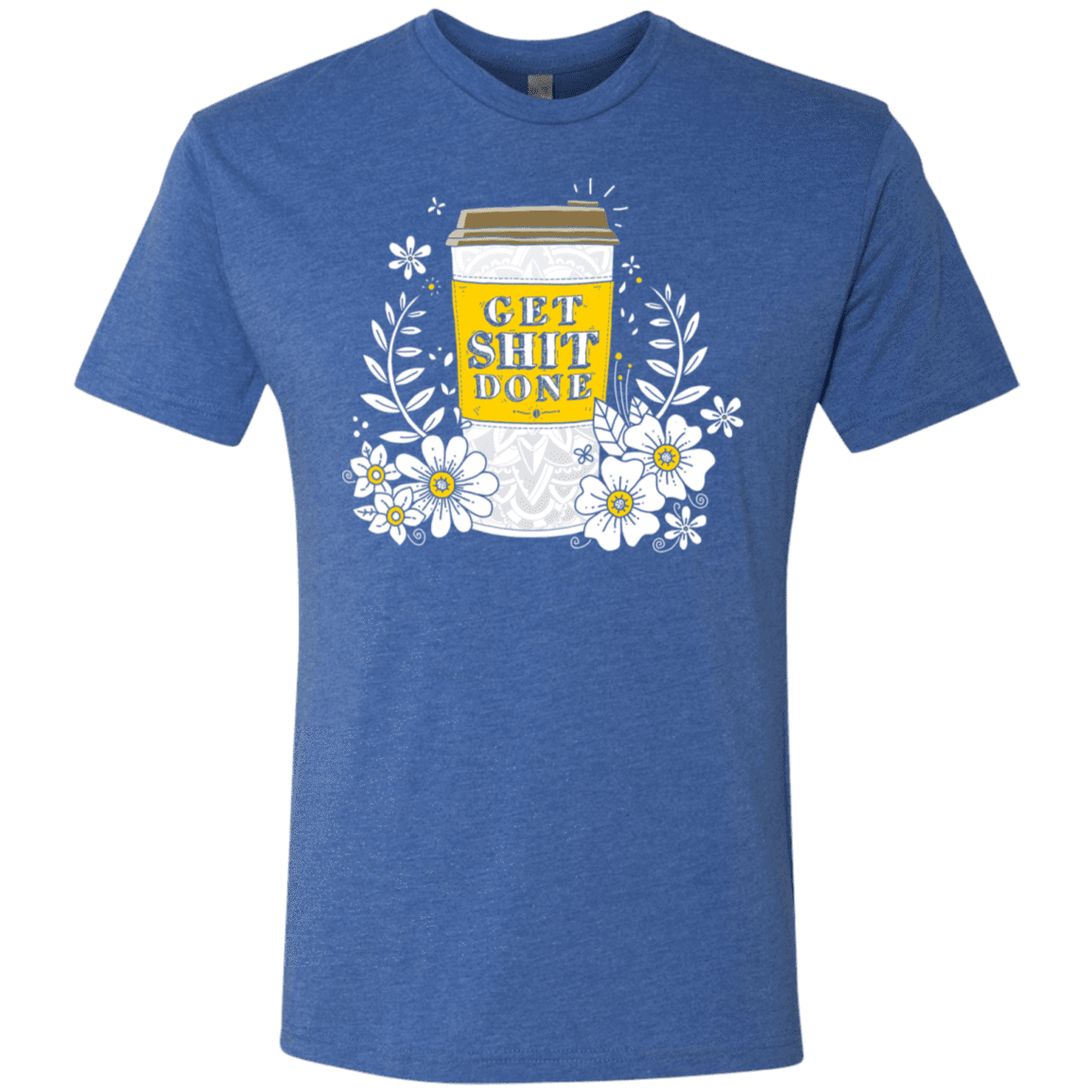 T-Shirts Vintage Royal / S Drink Coffee, Get Shit Done Men's Triblend T-Shirt