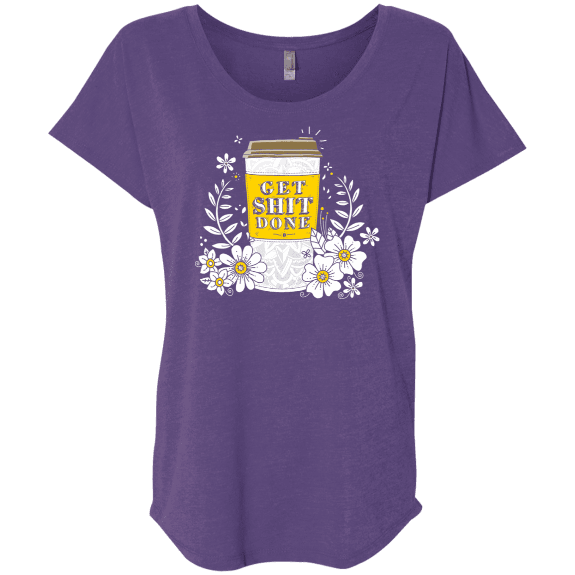 T-Shirts Purple Rush / X-Small Drink Coffee, Get Shit Done Triblend Dolman Sleeve