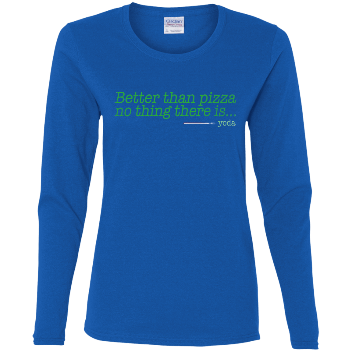 T-Shirts Royal / S Eat pizza, You must Women's Long Sleeve T-Shirt